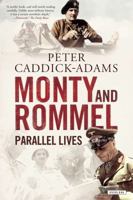 [Monty and Rommel: Parallel Lives] [By: Caddick-Adams, Peter] [September, 2013] 1590207254 Book Cover