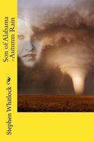 Son of Alabama - Autumn Rain 1499598769 Book Cover