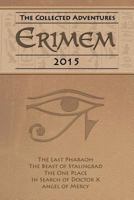 Erimem - The Collected Adventures 2015 197776939X Book Cover