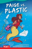 Paige vs. Plastic (Challenging Plus) 1644913658 Book Cover