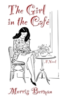 The Girl in the Café: A Novel B0FVVDYSG3 Book Cover