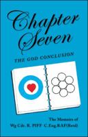 Chapter Seven: The God Conclusion 1425164862 Book Cover