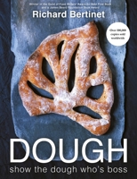 Dough: Simple Contemporary Bread 1804193577 Book Cover