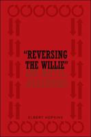 Reversing the Willie 1524639486 Book Cover