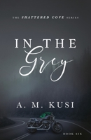 In The Grey 1949781208 Book Cover