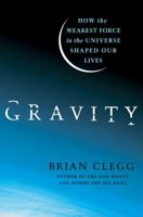 Gravity: Why What Goes up Must Come Down 0312616295 Book Cover