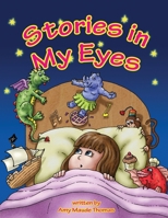 Stories in My Eyes 193675004X Book Cover