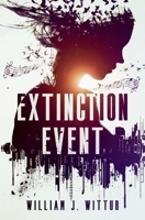 Extinction Event 1738996611 Book Cover