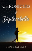 CHRONICLES OF DEPLORABELLA 1962768147 Book Cover