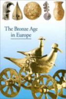 Discoveries: The Bronze Age in Europe 0810928825 Book Cover