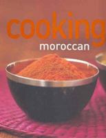 Cooking Moroccan 1740454480 Book Cover