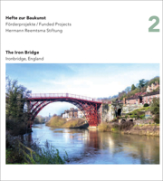 Iron Bridge, England: Hefte Zur Baukunst null Book Cover