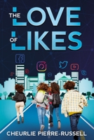 The Love of Likes 1087859433 Book Cover