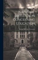 National Legislation Concerning Education 1022083376 Book Cover