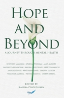 Hope And Beyond- A Journey Through Mental Health 8194619904 Book Cover