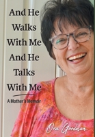 And He Walks With Me And He Talks With Me 1039126960 Book Cover