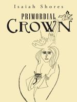 Primordial Crown 1496927737 Book Cover