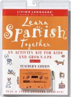 Learn Spanish Together Educational Activity Set: Teacher's Edition (Living Language Learn Together) 0609605755 Book Cover