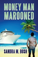 Money Man Marooned 1646490223 Book Cover