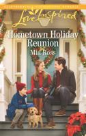 Hometown Holiday Reunion 0373719841 Book Cover
