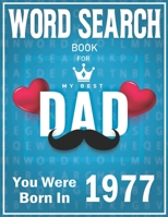 Born In 1977 Word Search: 100+ Large Print Puzzles For dads B09TDZQVCY Book Cover