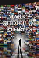 MARK'S CHOICE OF STORIES 1723950009 Book Cover