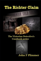 The Richter Claim: The Victorian Detective's Casebook series B08BDVN3GP Book Cover