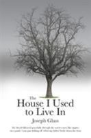 The House I Used to Live In 1524649341 Book Cover
