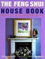 The Feng Shui House Book: A New Approach to Interior Design 0823016544 Book Cover