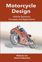 Motorcycle Design: Vehicle Dynamics Concepts and Applications B0BM86DDK3 Book Cover