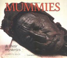 Mummies and Their Mysteries (Photo Book) 0876146434 Book Cover