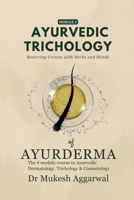Ayurvedic Trichology – Restoring Hair Holistically: Module 2 B0FFTSD8QR Book Cover