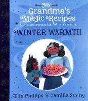 Phillips:My Grandma's Magic Recipes: Wi 1398503142 Book Cover