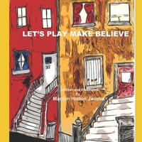 Let's Play Make Believe B08C8RW7JZ Book Cover