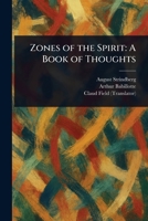 Zones of the Spirit: A Book of Thoughts 1023393174 Book Cover