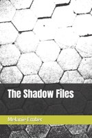 The Shadow Files B0F7RGTYWN Book Cover