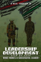 Leadership Development Step by Step: What makes a successful Leader 1952263972 Book Cover