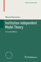 Institution-independent Model Theory (Studies in Universal Logic) 3764387076 Book Cover