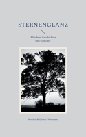 Sternenglanz: Märchen, Geschichten und Gedichte (German Edition) 3695172517 Book Cover