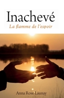 Inachevé (French Edition) B0DDT1VKZV Book Cover