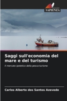 Saggi sull'economia del mare e del turismo (Italian Edition) 6209466923 Book Cover