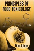 Principles of Food Toxicology 1032934867 Book Cover