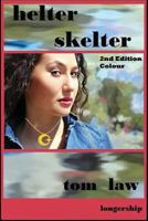 Helter Skelter 2nd Edition Colour 0648226816 Book Cover