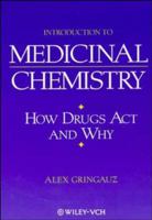 Introduction to Medicinal Chemistry: How Drugs Act and Why 0471185450 Book Cover