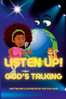 Listen up! God's Talking B0C7J89DPQ Book Cover