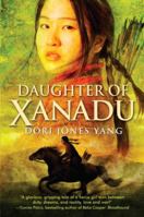 Daughter of Xanadu 0385739249 Book Cover