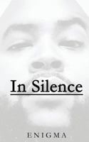 In Silence: Select Poems 1535401656 Book Cover