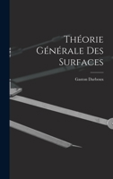 Théorie Générale de Surfaces 1017944342 Book Cover