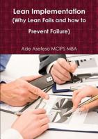 Lean Implementation (Why Lean Fails and How to Prevent Failure) 1499754957 Book Cover