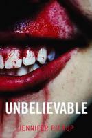 Unbelievable 1908717068 Book Cover